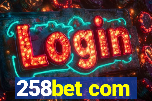 258bet com